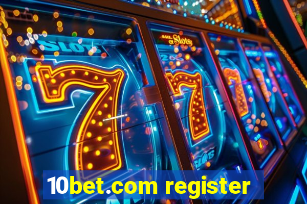 10bet.com register